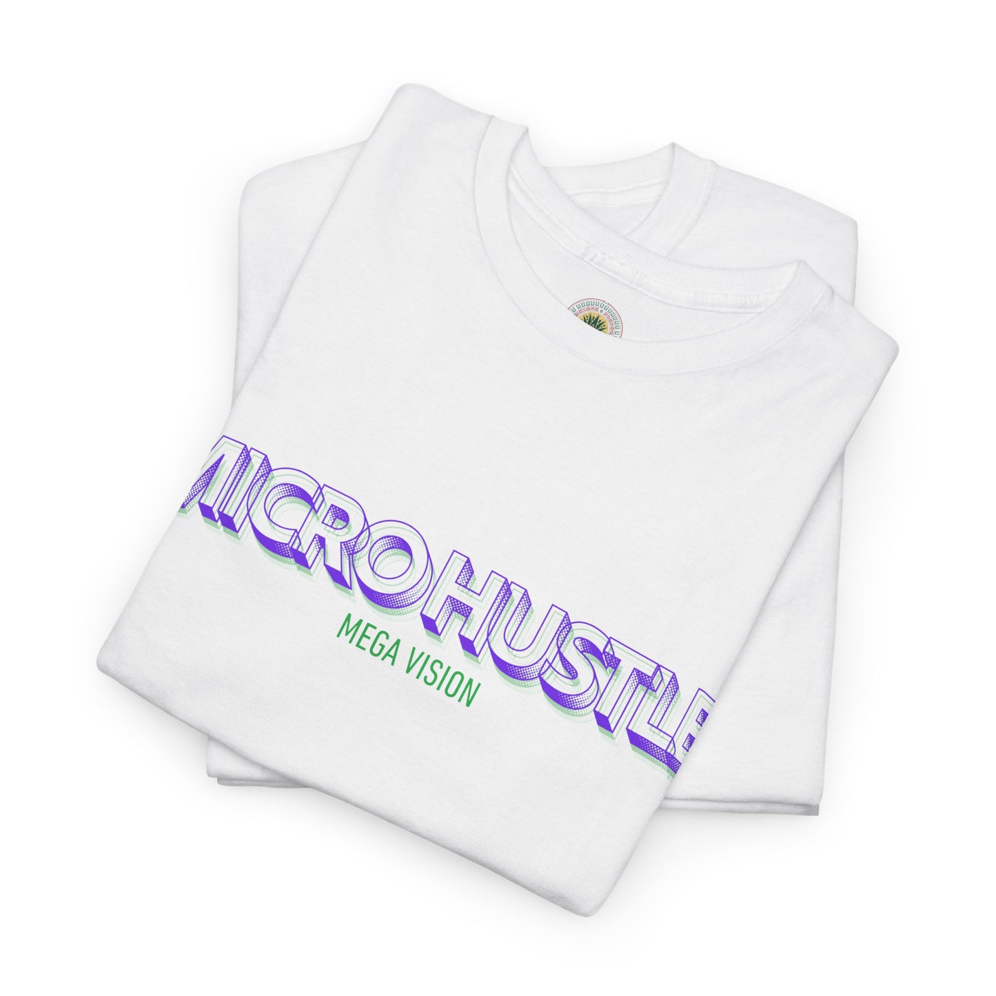 Sobre Todo - Micro Hustle. Mega Vision | Inspirational Shirt, Casual Wear, Gift for Entrepreneurs, Motivation Tee, Hustle Apparel