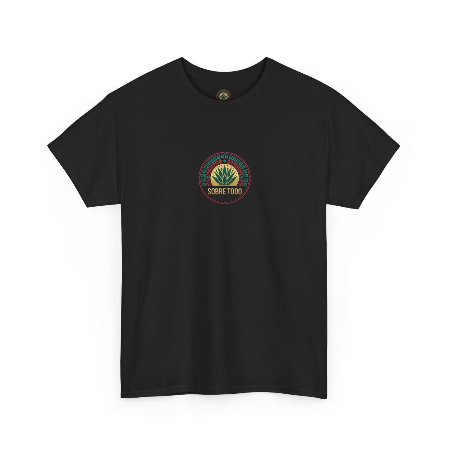 Sobre Todo - CaliMexi Roots – Unisex Graphic Tee