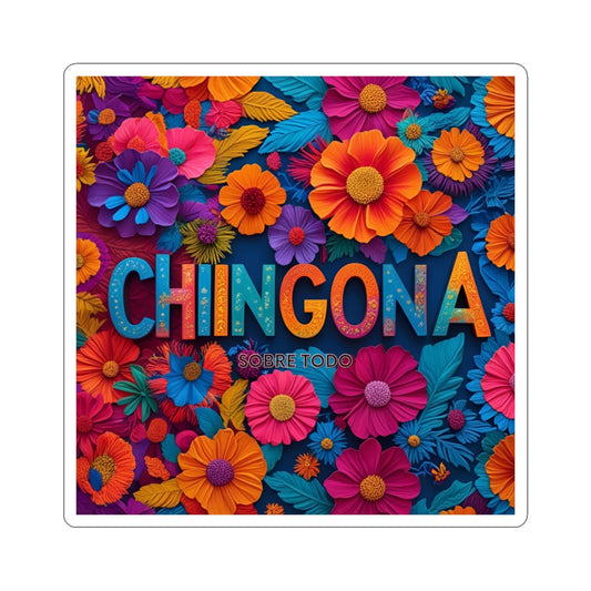 Sobre Todo - Chingona Vinyl Sticker -