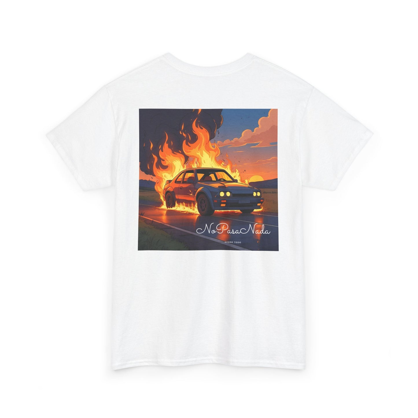 Sobre Todo - No Pasa Nada – Unisex Tee