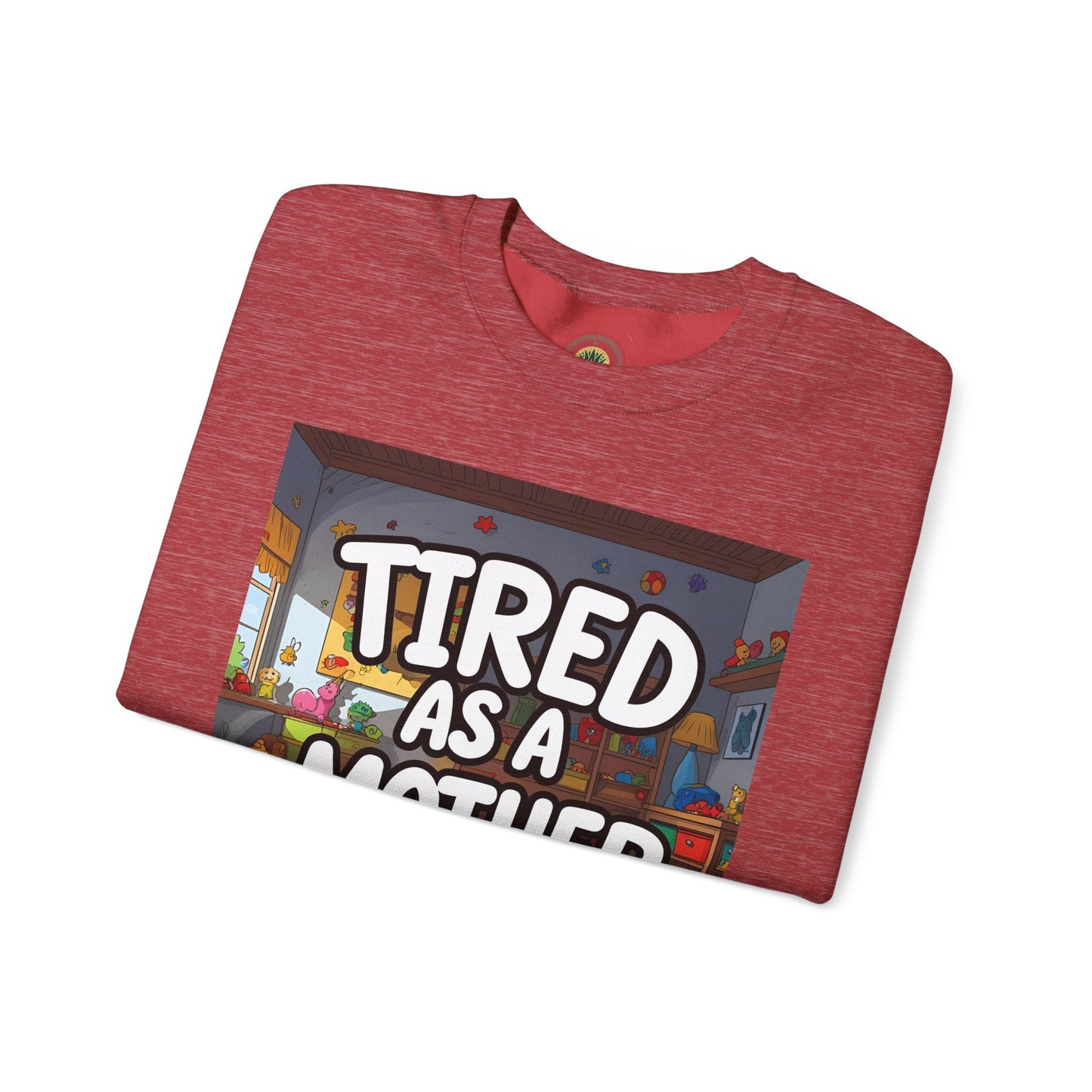 Sobre Todo - Tired as a Mother Crewneck