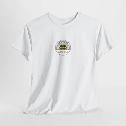 Sobre Todo - CaliMexi Roots – Unisex Graphic Tee