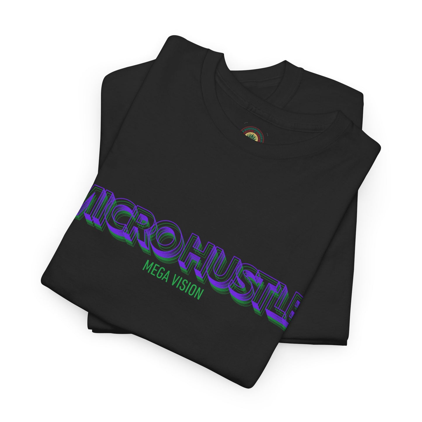 Sobre Todo - Micro Hustle. Mega Vision | Inspirational Shirt, Casual Wear, Gift for Entrepreneurs, Motivation Tee, Hustle Apparel
