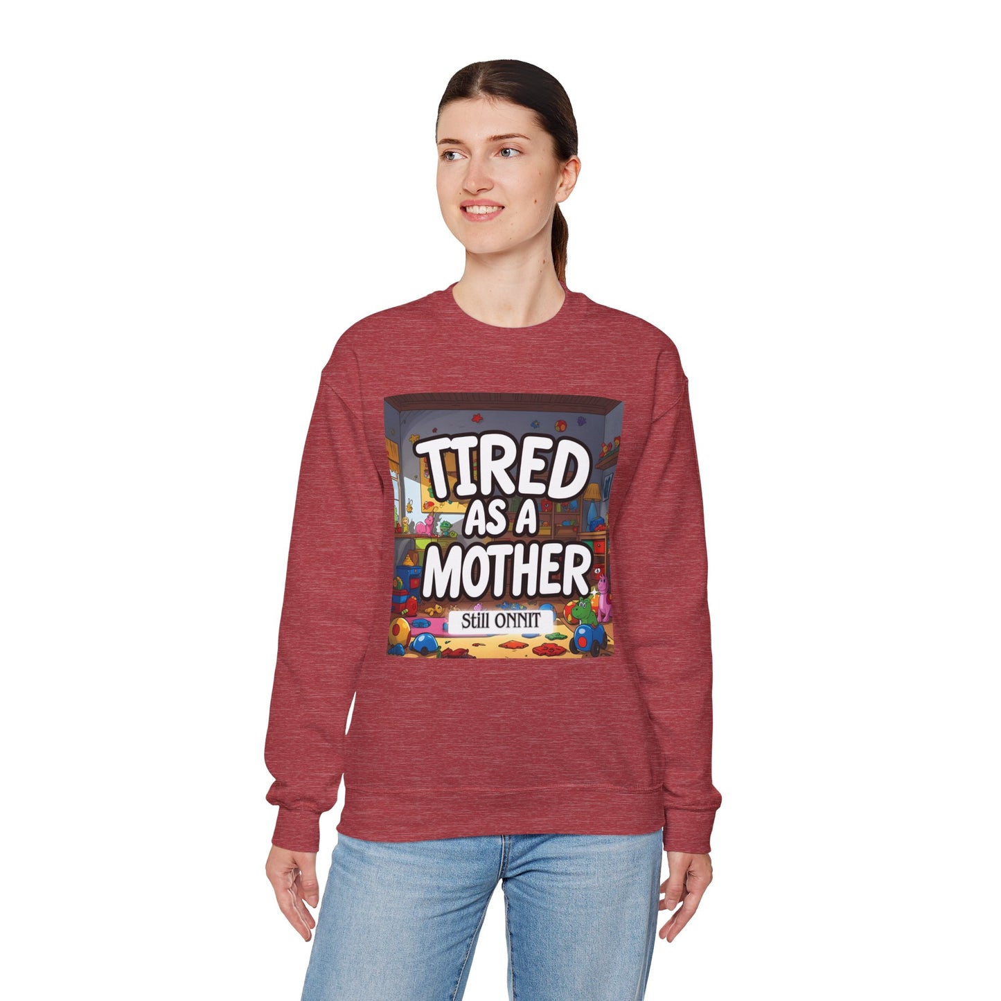 Sobre Todo - Tired as a Mother Crewneck