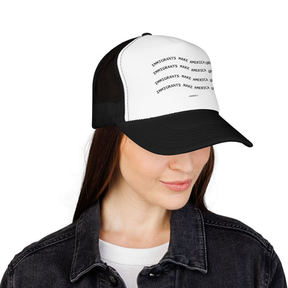 •ONNIT• Immigrants Make America Great | Trucker Hat