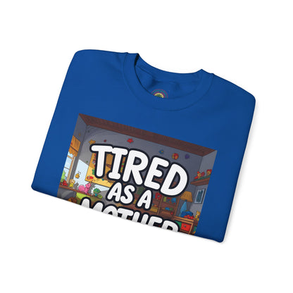 Sobre Todo - Tired as a Mother Crewneck