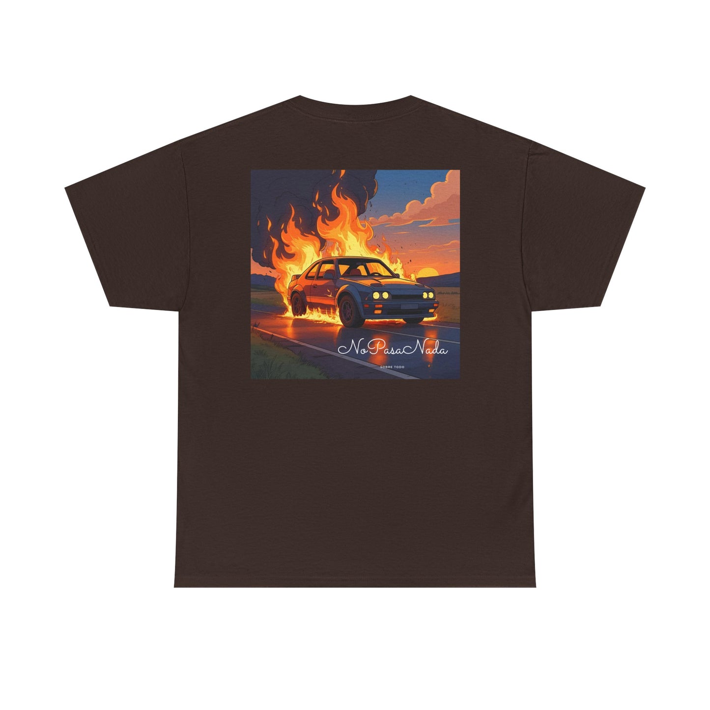 Sobre Todo - No Pasa Nada – Unisex Tee