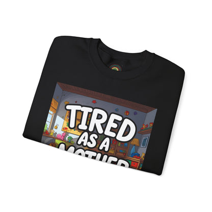 Sobre Todo - Tired as a Mother Crewneck