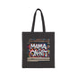•ONNIT• - Mama is On It Tote Bag