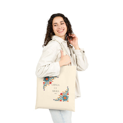 •ONNIT• - Chingá La Migra Chingá Tú Migra - Cotton Tote Bag | Eco-Friendly Everyday Carry, Gift for Activists, Market Bag, Beach Tote, Reusable Shopping Bag