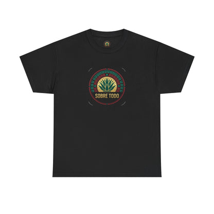 Sobre Todo - CaliMexi Roots – Unisex Graphic Tee