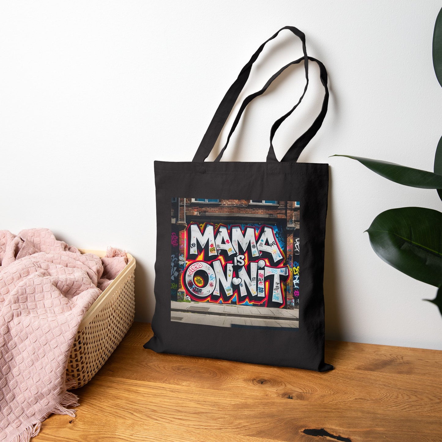 •ONNIT• - Mama is On It Tote Bag