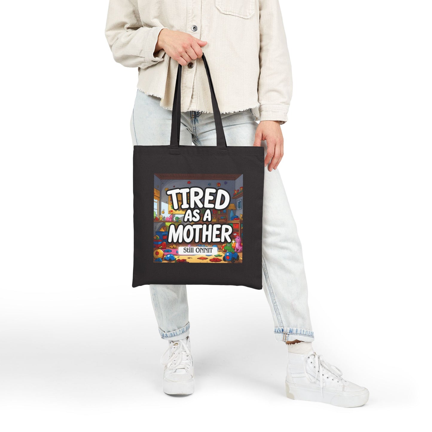 •ONNIT• - Tired as a Mother Tote Bag, Mom Gift, Everyday Use