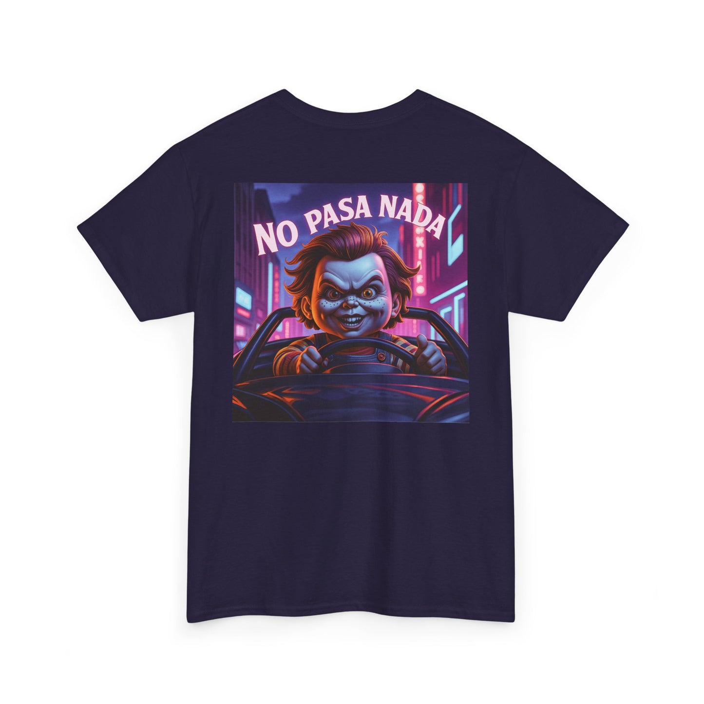 Sobre Todo - No Pasa Nada Chucky Graphic - Unisex Heavy Cotton T-Shirt