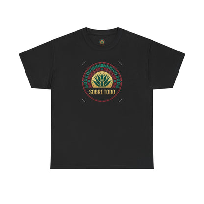 Sobre Todo - Mexican Heritage Unisex Heavy Cotton Tee, Casual Tee, Culture Shirt, Travel T-Shirt, Graphic Tee