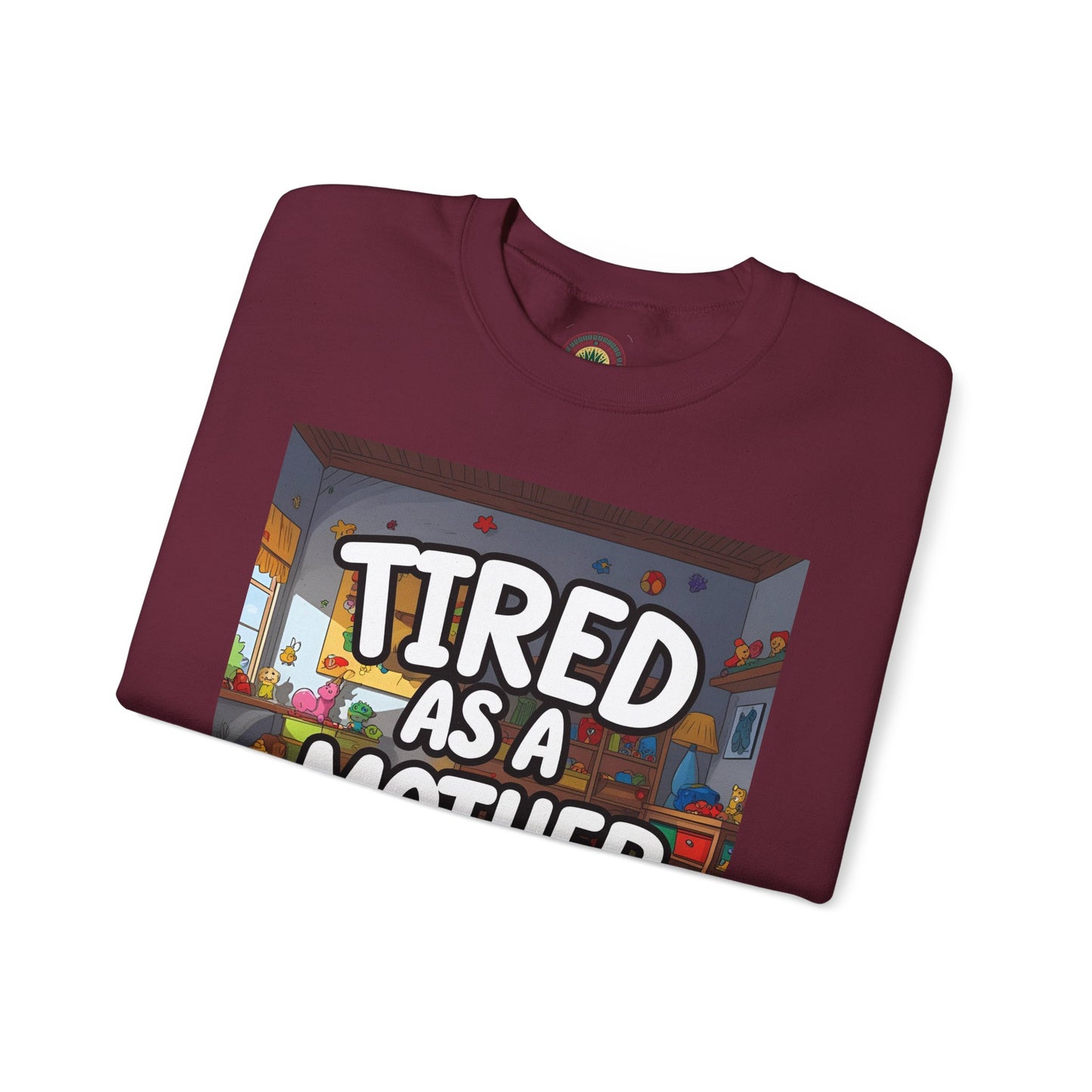 Sobre Todo - Tired as a Mother Crewneck