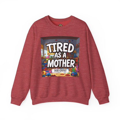 Sobre Todo - Tired as a Mother Crewneck
