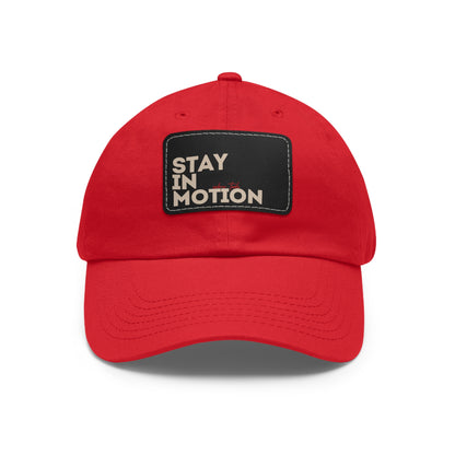 Stay in Motion – Bold Streetwear Snapback Hat| Stay in Motion Dad Hat | Leather Patch |