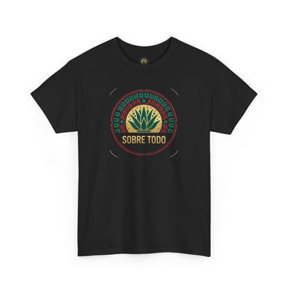 Sobre Todo - Mexican Heritage Unisex Heavy Cotton Tee, Casual Tee, Culture Shirt, Travel T-Shirt, Graphic Tee