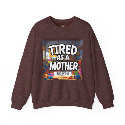 Sobre Todo - Tired as a Mother Crewneck