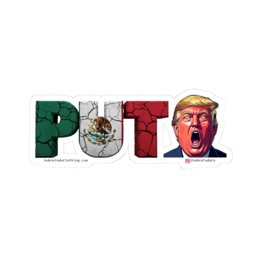 Sobre Todo - PUTO TRUMP Collection Stciker