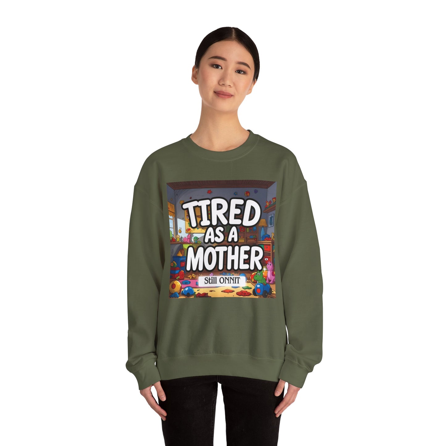 Sobre Todo - Tired as a Mother Crewneck