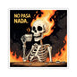 •ONNIT• - No Pasa Nada (But Everything's on Fire) - Vinyl Sticker