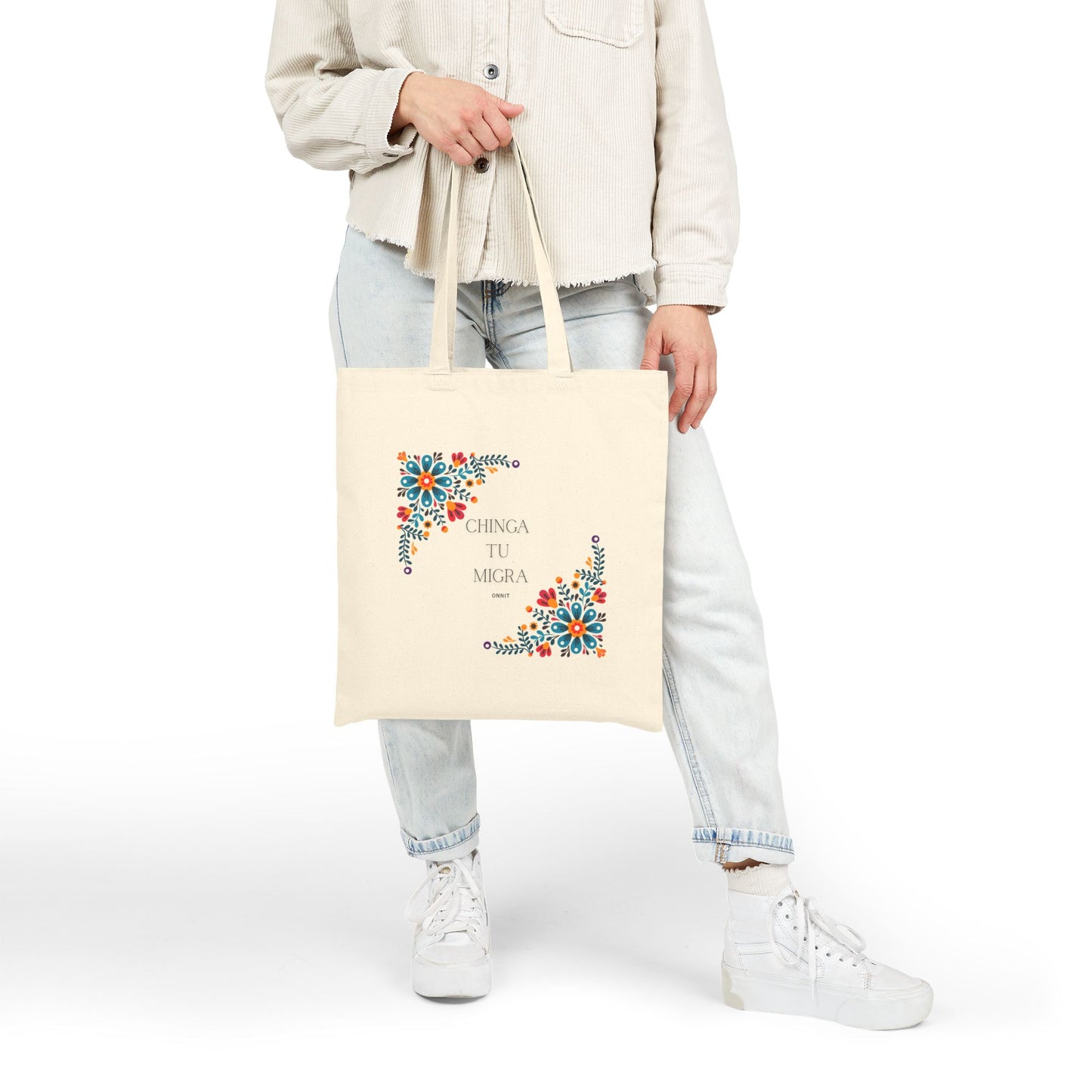 •ONNIT• - Chingá La Migra Chingá Tú Migra - Cotton Tote Bag | Eco-Friendly Everyday Carry, Gift for Activists, Market Bag, Beach Tote, Reusable Shopping Bag