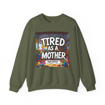 Sobre Todo - Tired as a Mother Crewneck
