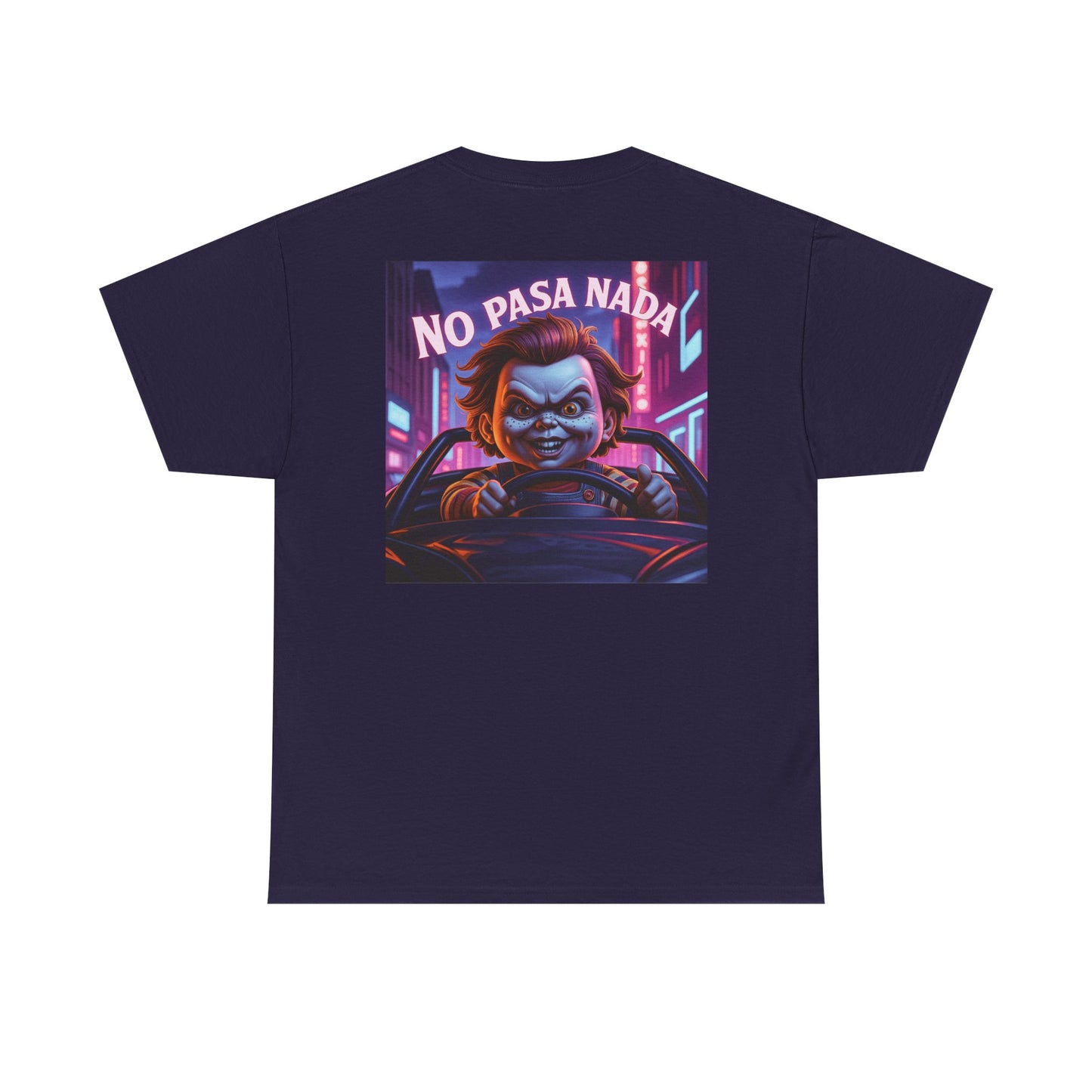 Sobre Todo - No Pasa Nada Chucky Graphic - Unisex Heavy Cotton T-Shirt