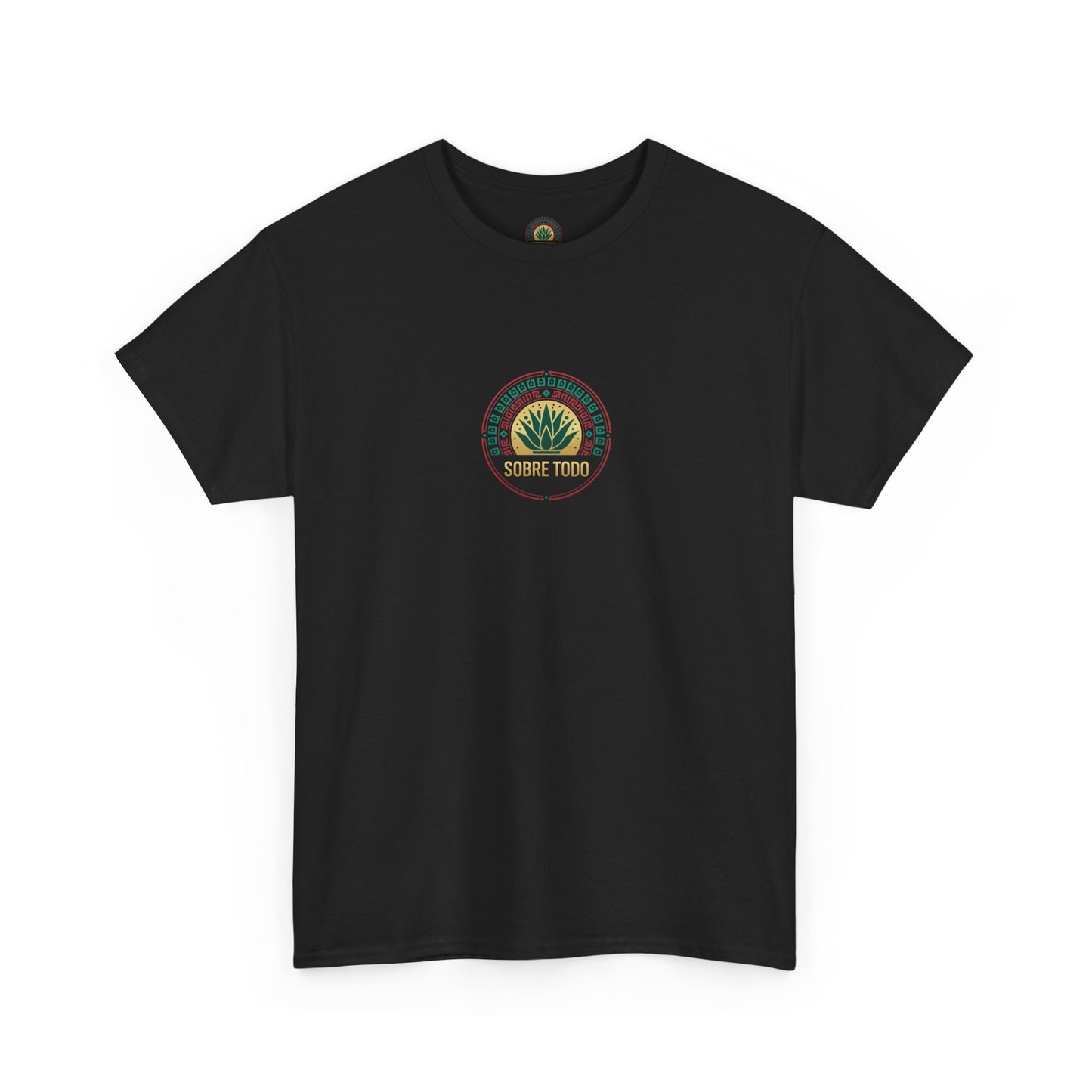 Sobre Todo - Mexican Heritage Unisex Heavy Cotton Tee, Casual Tee, Culture Shirt, Travel T-Shirt, Graphic Tee