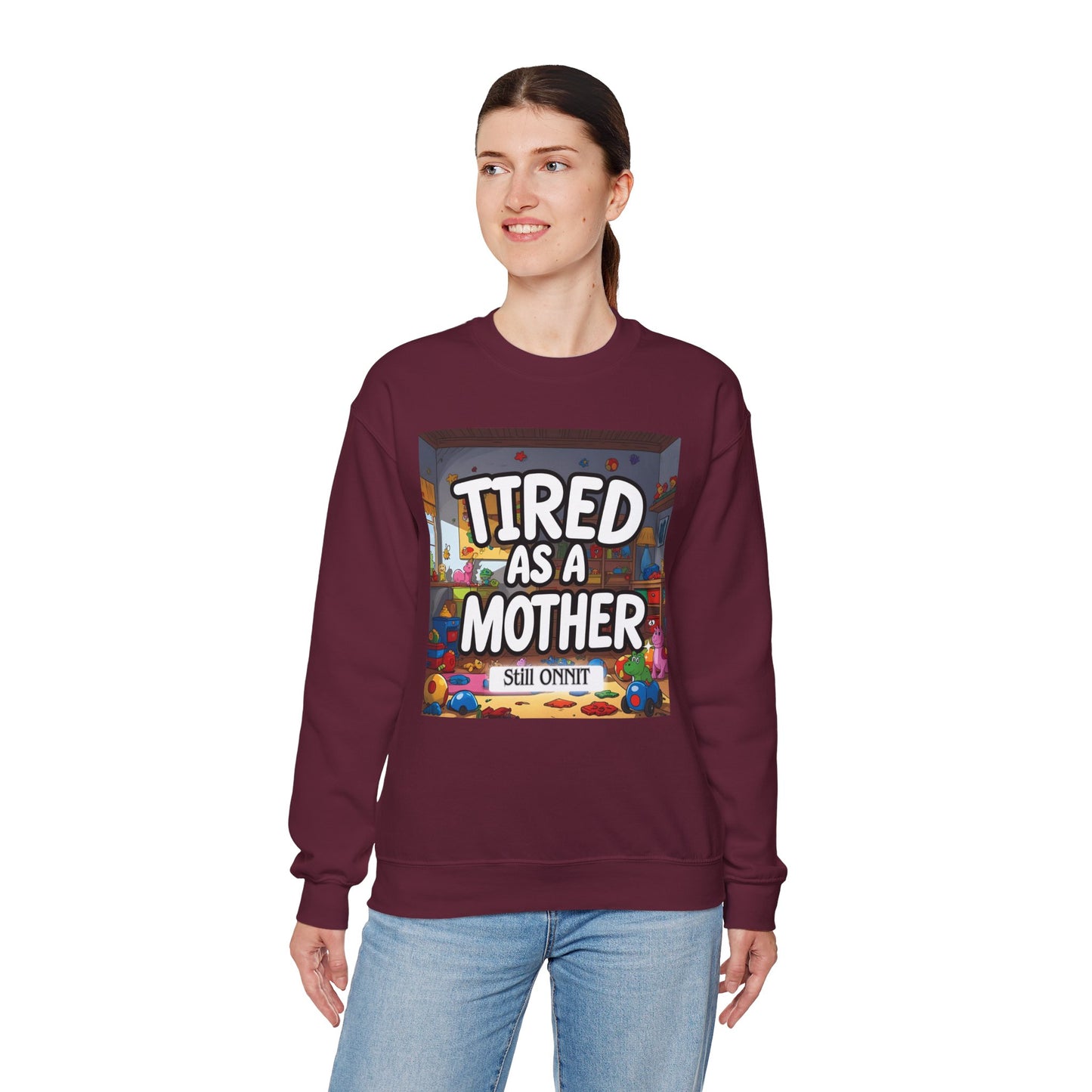 Sobre Todo - Tired as a Mother Crewneck