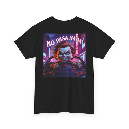 Sobre Todo - No Pasa Nada Chucky Graphic - Unisex Heavy Cotton T-Shirt